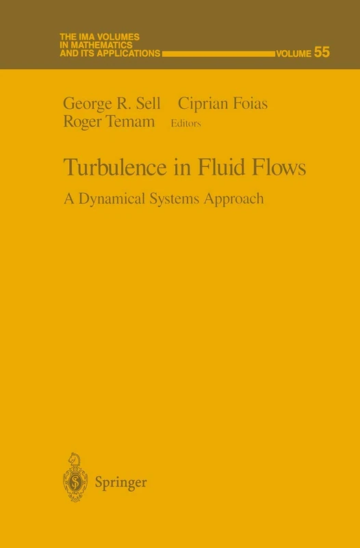 Springer - Turbulence in Fluid Flows: A Dynamical Systems Approach