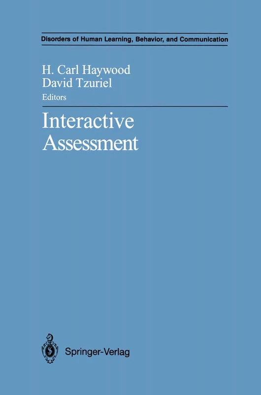 Interactive Assessment (Disorders of Human Learning, Behavior, and Communication)