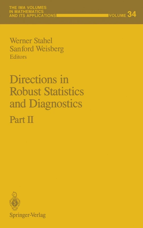 Springer Directions in Robust Statistics and Diagnostics Vol 34