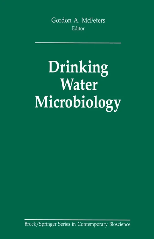 Springer Drinking Water Microbiology - Brock Springer Series
