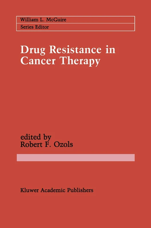 Drug Resistance in Cancer Therapy: 48 (Cancer Treatment and Research, 48)