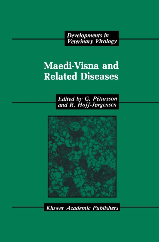 Maedi-Visna and Related Diseases: 10 (Developments in Veterinary Virology, 10) - Image 1