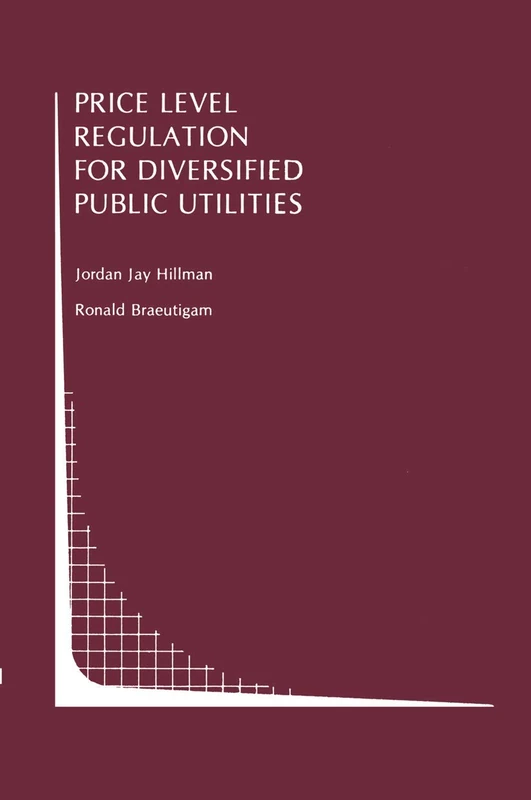 Price Level Regulation for Diversified Public Utilities: 5 (Topics in Regulatory Economics and Policy, 5)
