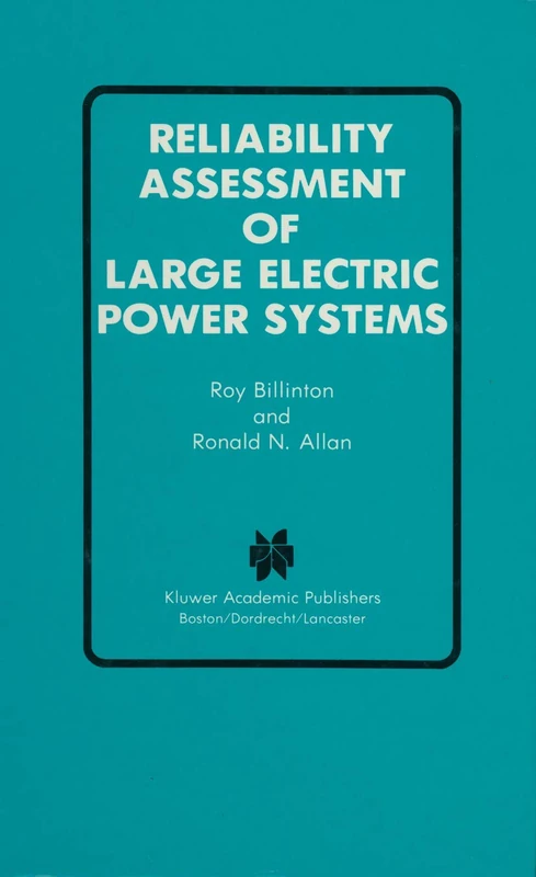 Springer - Reliability Assessment of Large Electric Power Systems