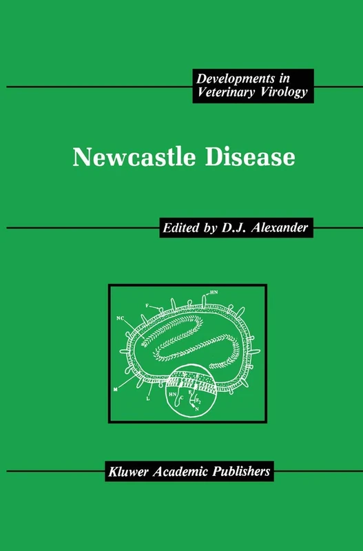 Newcastle Disease: 8 (Developments in Veterinary Virology, 8)