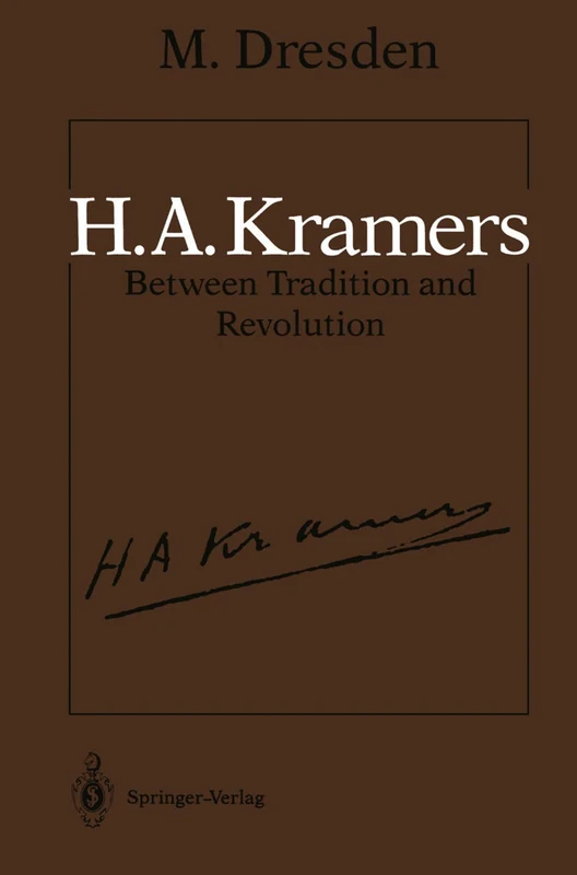 H.A. Kramers Between Tradition and Revolution - Image 1