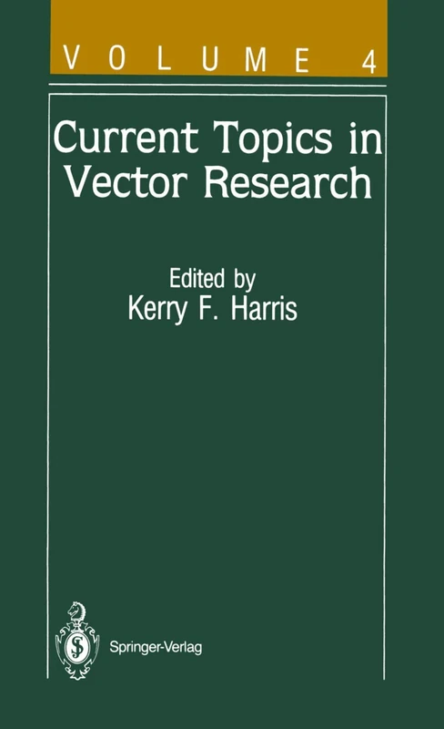 Current Topics in Vector Research: Volume 4 (Advances in Disease Vector Research, 4)