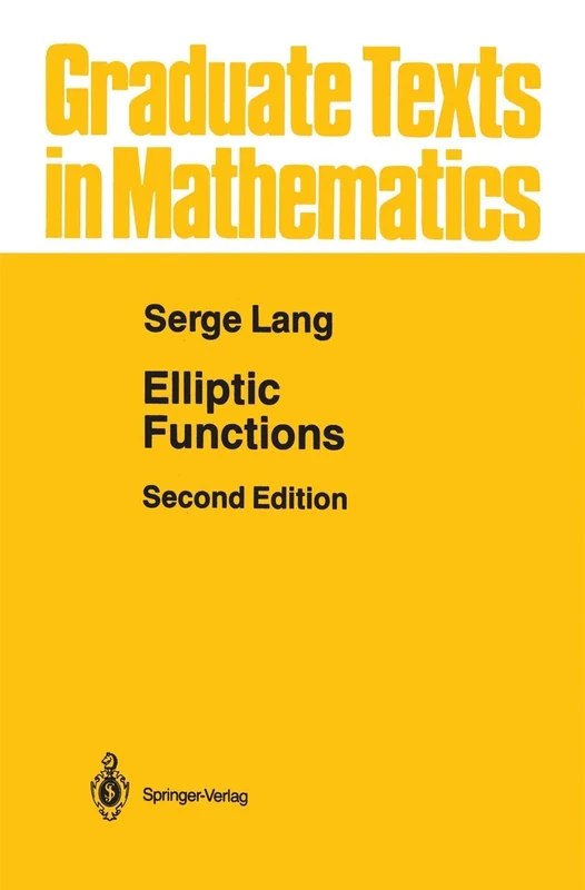 Elliptic Functions: 112 (Graduate Texts in Mathematics, 112)