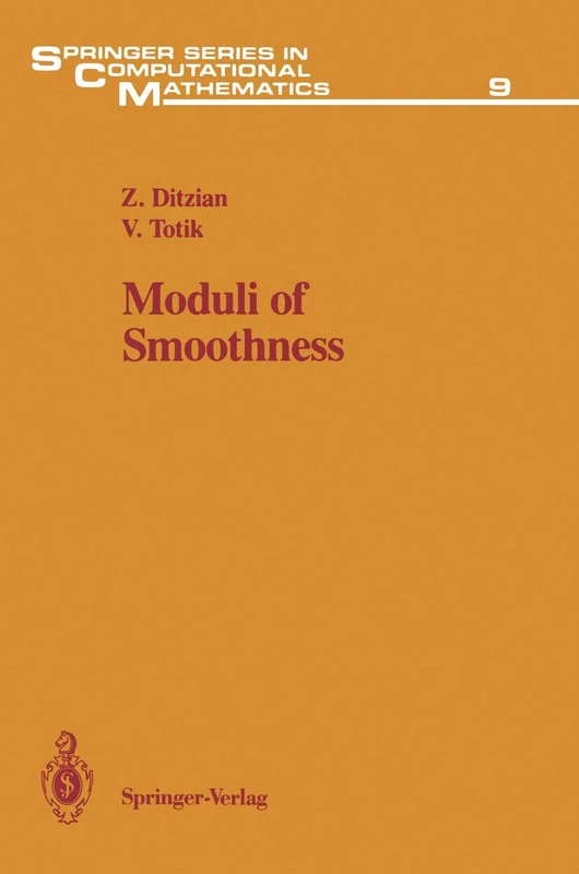 Moduli of Smoothness: 9 (Springer Series in Computational Mathematics, 9)