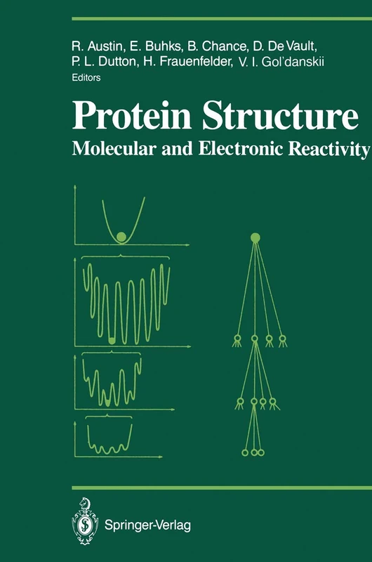 Protein Structure: Molecular and Electronic Reactivity (Proceedings in Life Sciences)
