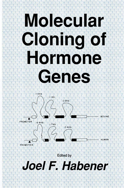 Molecular Cloning of Hormone Genes (Molecular Biology and Biophysics)
