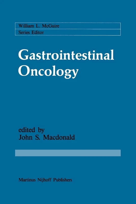 Gastrointestinal Oncology: Basic and Clinical Aspects (Cancer Treatment and Research)