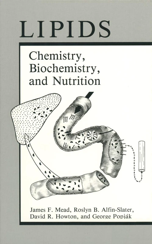 Lipids: Chemistry, Biochemistry, and Nutrition