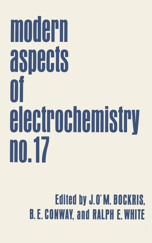 Modern Aspects of Electrochemistry: Volume 17 - Image 1