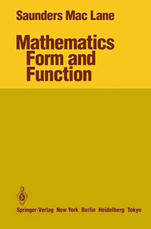 Mathematics Form and Function: With 116 Illustrations