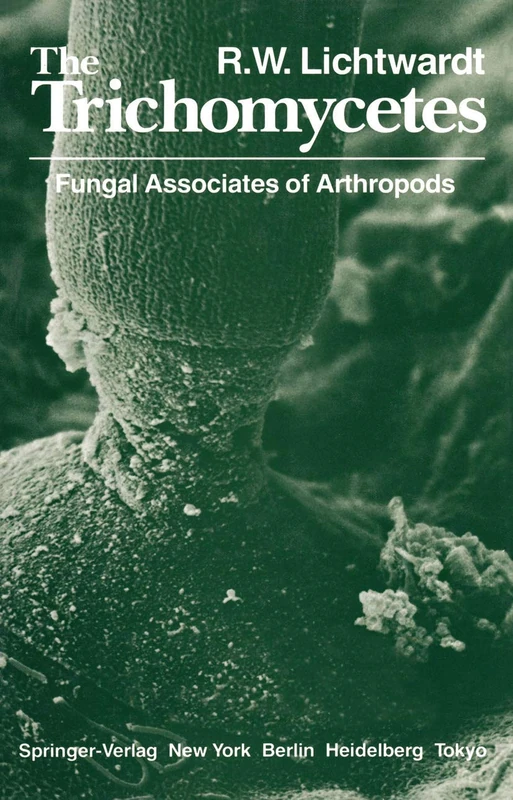 The Trichomycetes: Fungal Associates of Arthropods - Image 1