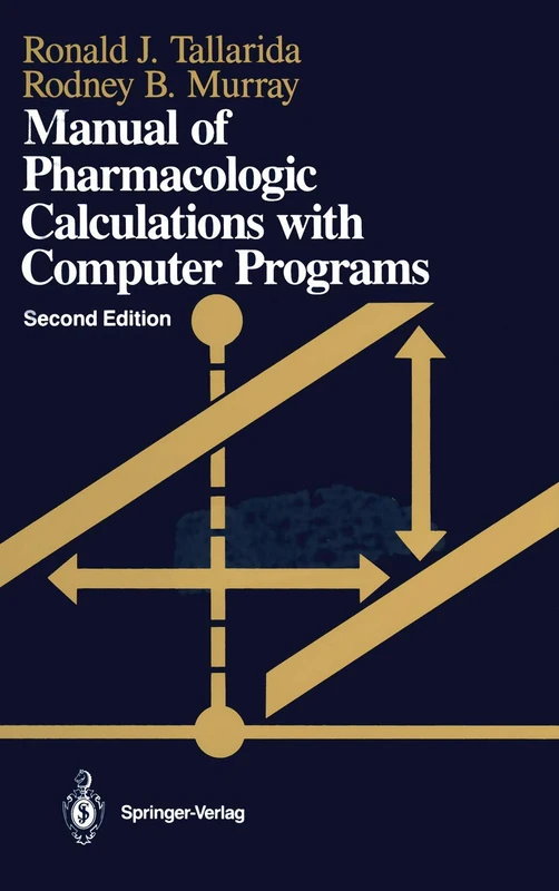 Manual of Pharmacologic Calculations: With Computer Programs