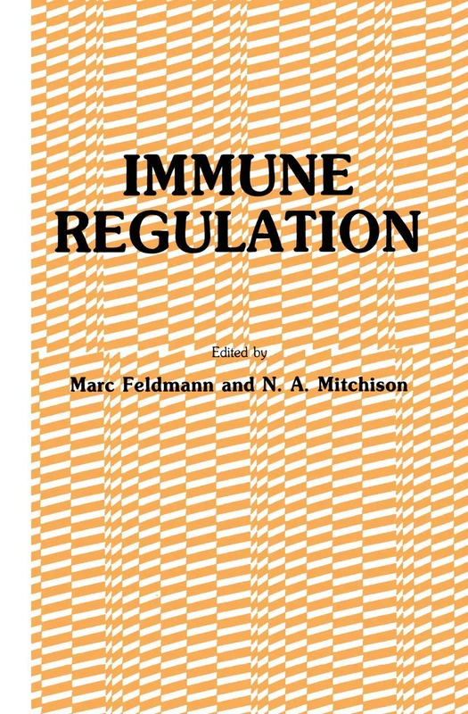 Immune Regulation: 8 (Experimental Biology and Medicine, 8)