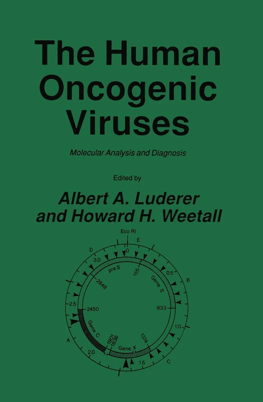 The Human Oncogenic Viruses: Molecular Analysis and Diagnosis (The Oncogenes)
