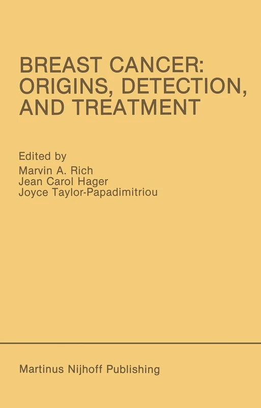 Breast Cancer: Origins, Detection, and Treatment: Proceedings of the International Breast Cancer Research Conference London, United Kingdom ― March 24–28, 1985: 43 (Developments in Oncology, 43)