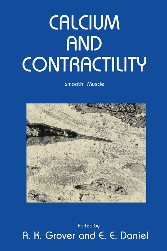 Humana Calcium and Contractility: Smooth Muscle 5 Book