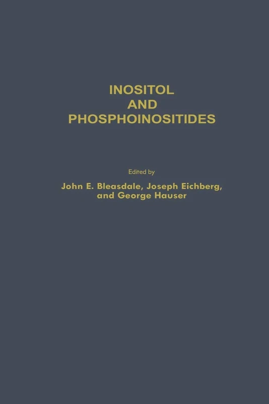 Inositol and Phosphoinositides: Metabolism and Regulation: 6 (Experimental Biology and Medicine, 6)