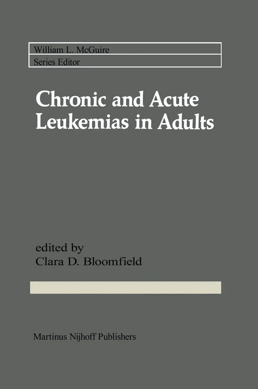 Chronic and Acute Leukemias in Adults: 26 (Cancer Treatment and Research, 26)