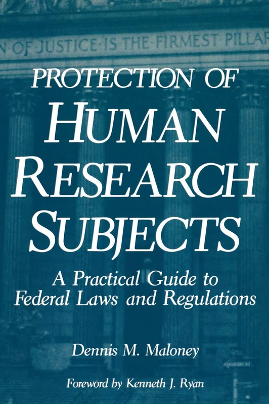 Protection of Human Research Subjects: A Practical Guide to Federal Laws and Regulations - Image 1