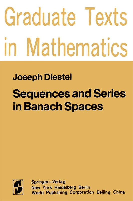 Sequences and Series in Banach Spaces: 92 (Graduate Texts in Mathematics, 92)