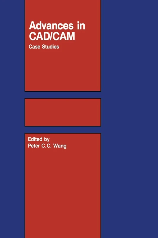 Advances in CAD/CAM: Case Studies - Image 1