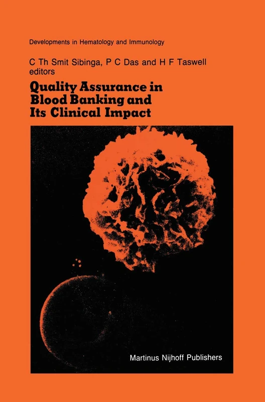 Springer Quality Assurance in Blood Banking Symposium Book