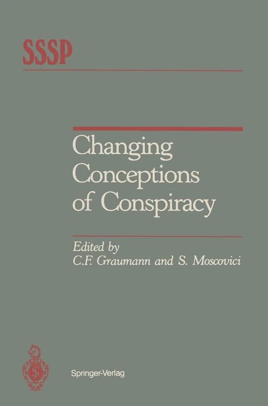 Changing Conceptions of Conspiracy (Springer Series in Social Psychology)