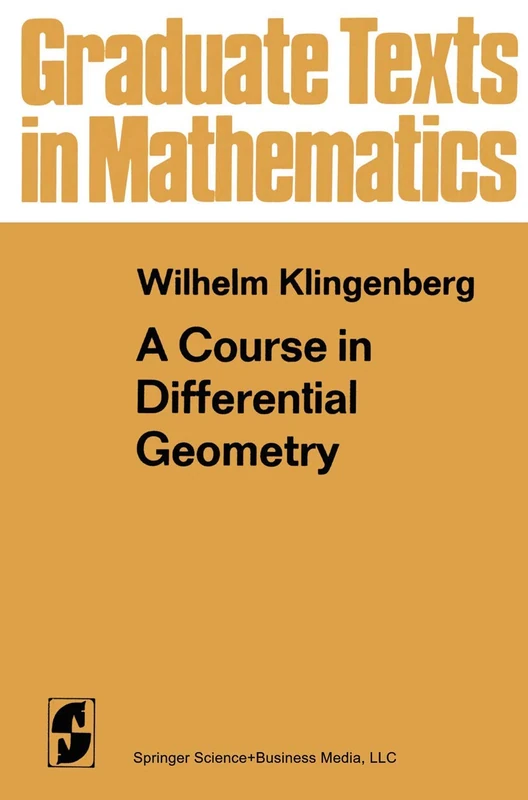 A Course in Differential Geometry: 51 (Graduate Texts in Mathematics, 51)