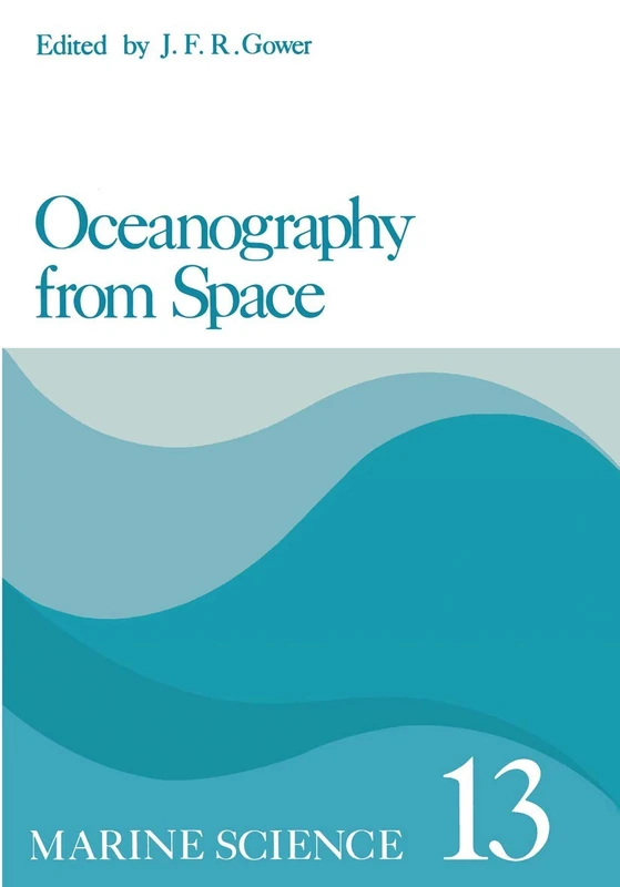 Oceanography from Space: 13 (Marine Science, 13)