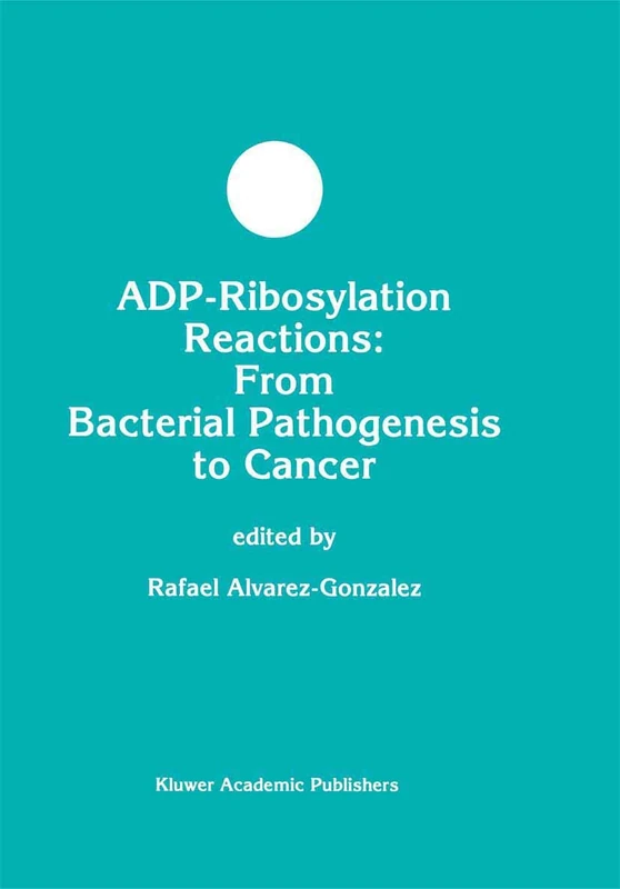Springer ADP-Ribosylation Reactions - Biochemistry Volume 30