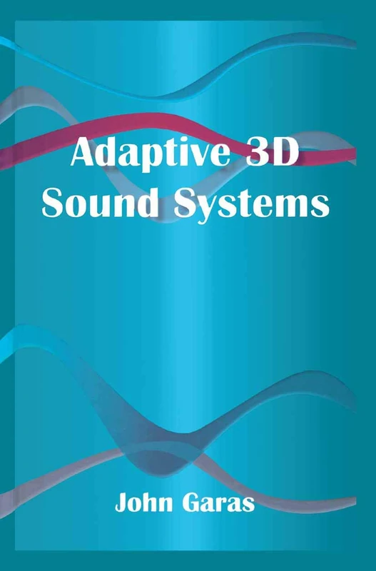 Springer Adaptive 3D Sound Systems - Engineering Series 566
