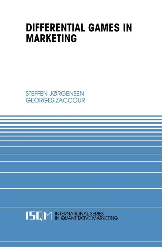 Differential Games in Marketing: 15 (International Series in Quantitative Marketing, 15)
