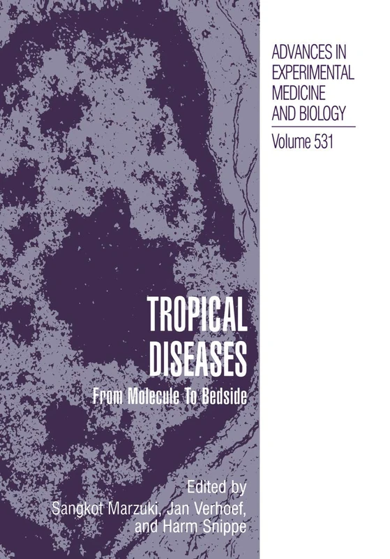 Tropical Diseases: From Molecule to Bedside: 531 (Advances in Experimental Medicine and Biology, 531) - Image 1
