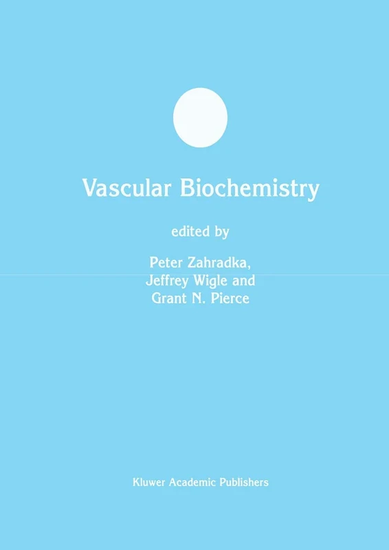 Vascular Biochemistry: 41 (Developments in Molecular and Cellular Biochemistry, 41)