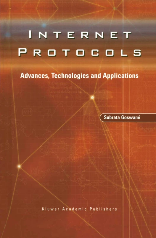 Springer Internet Protocols: Advances, Technologies and Applications