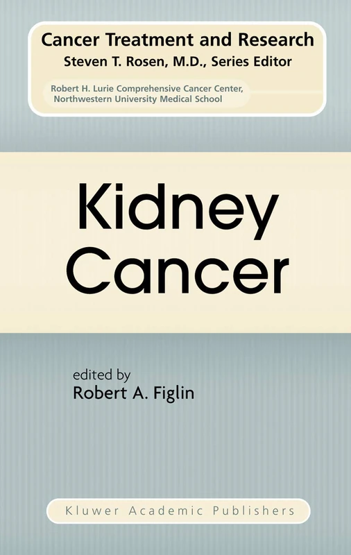 Kidney Cancer: 116 (Cancer Treatment and Research, 116)