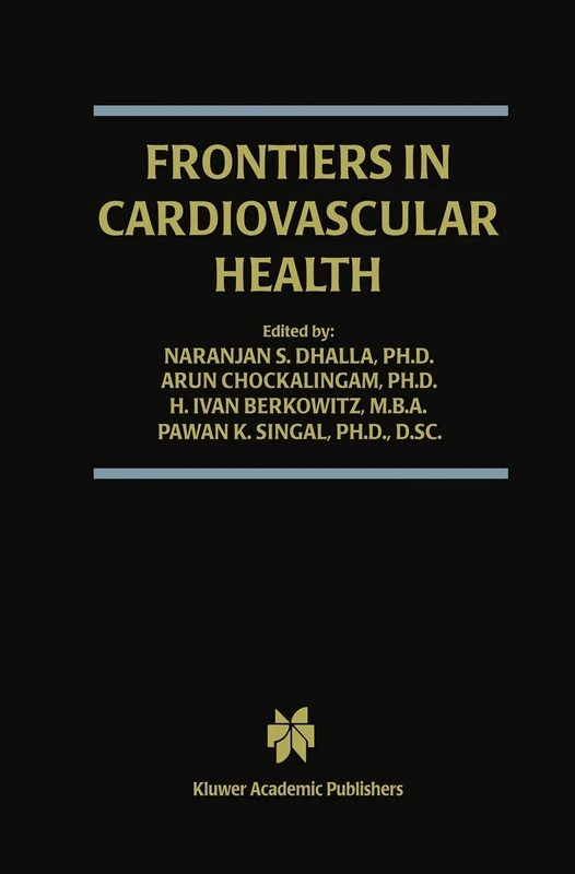 Frontiers in Cardiovascular Health: 9 (Progress in Experimental Cardiology, 9)