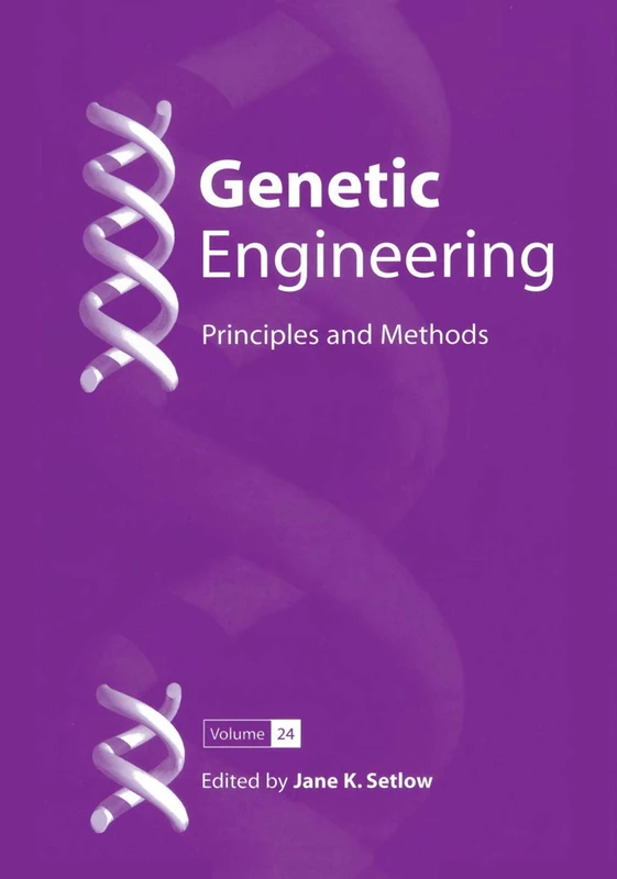 Genetic Engineering: Principles and Methods: 24