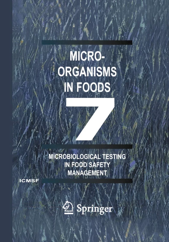 Microorganisms in Foods 7: Microbiological Testing in Food Safety Management