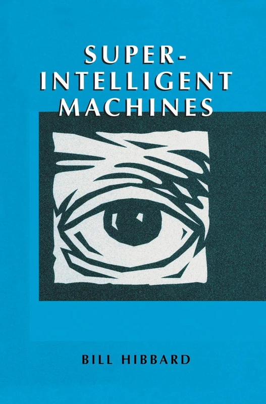 Super-Intelligent Machines