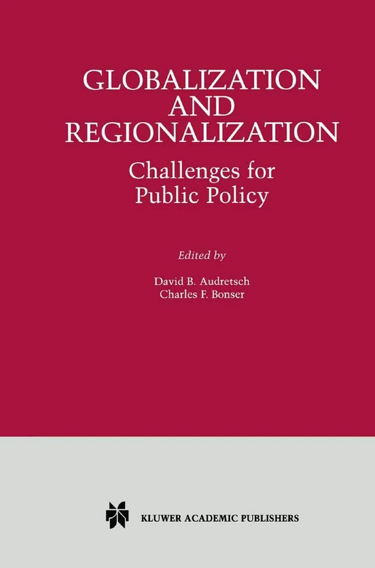 Globalization and Regionalization: Challenges for Public Policy