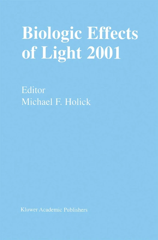 Springer - Biologic Effects of Light 2001 Symposium Proceedings