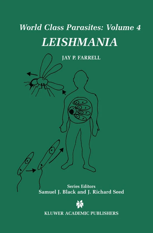 Leishmania: 4 (World Class Parasites, 4)