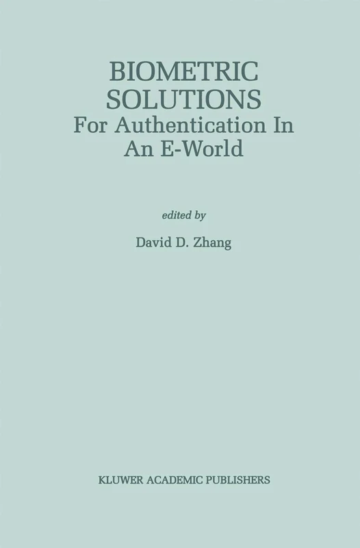 Springer Biometric Solutions: For Authentication in an E-World