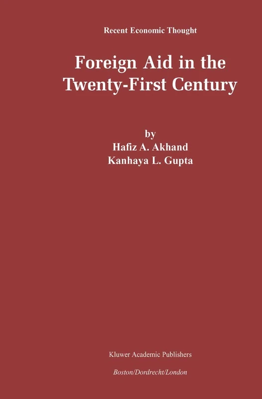 Foreign Aid in the Twenty-First Century: 75 (Recent Economic Thought)